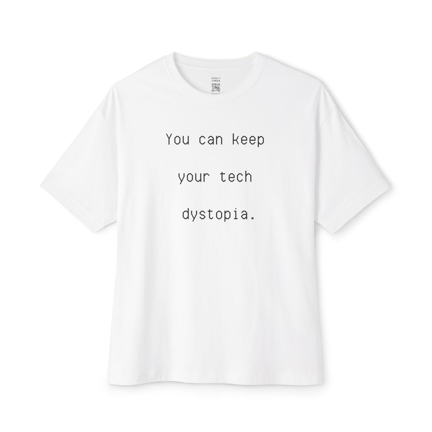 Keep Your Tech Dystopia Oversized Tee