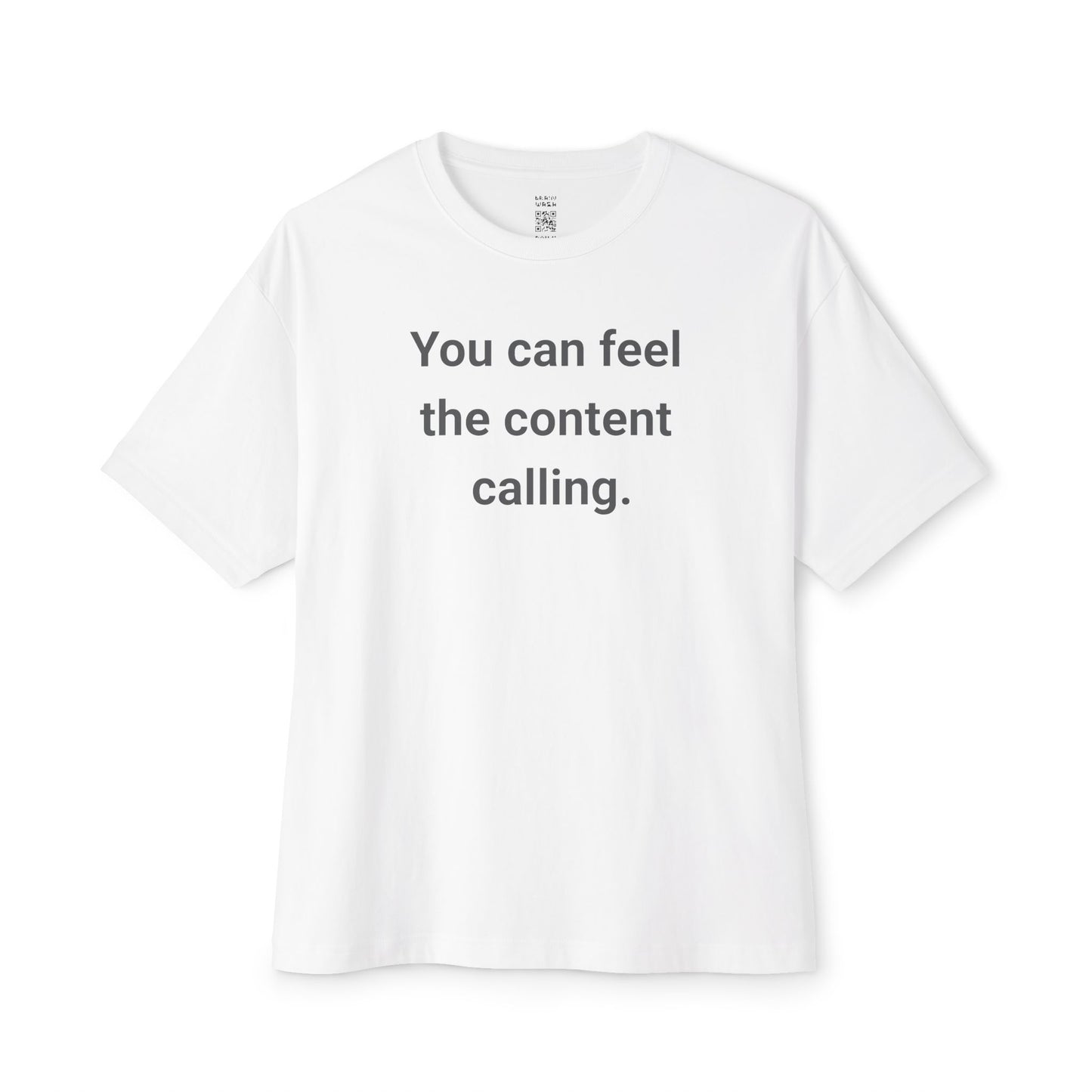 Feel The Content Calling Oversized Tee