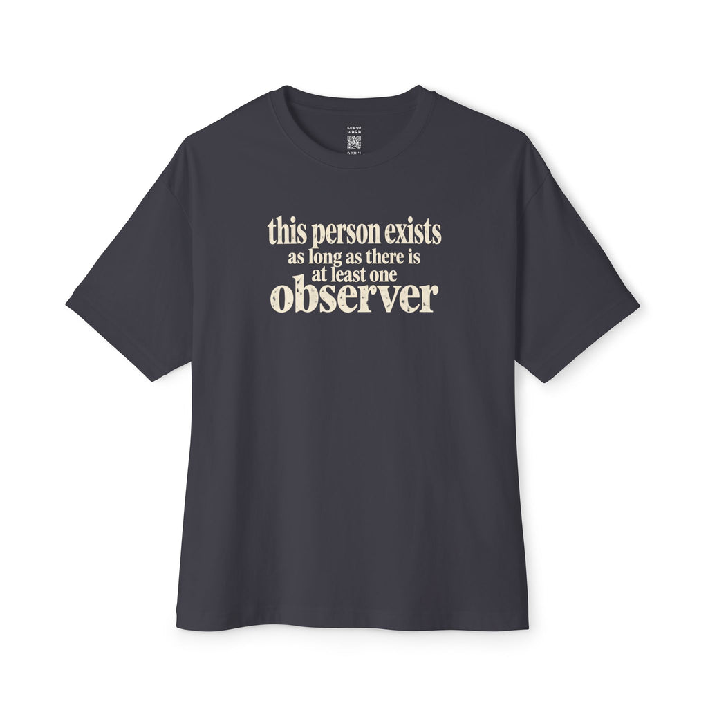 At Least One Observer Oversized Tee