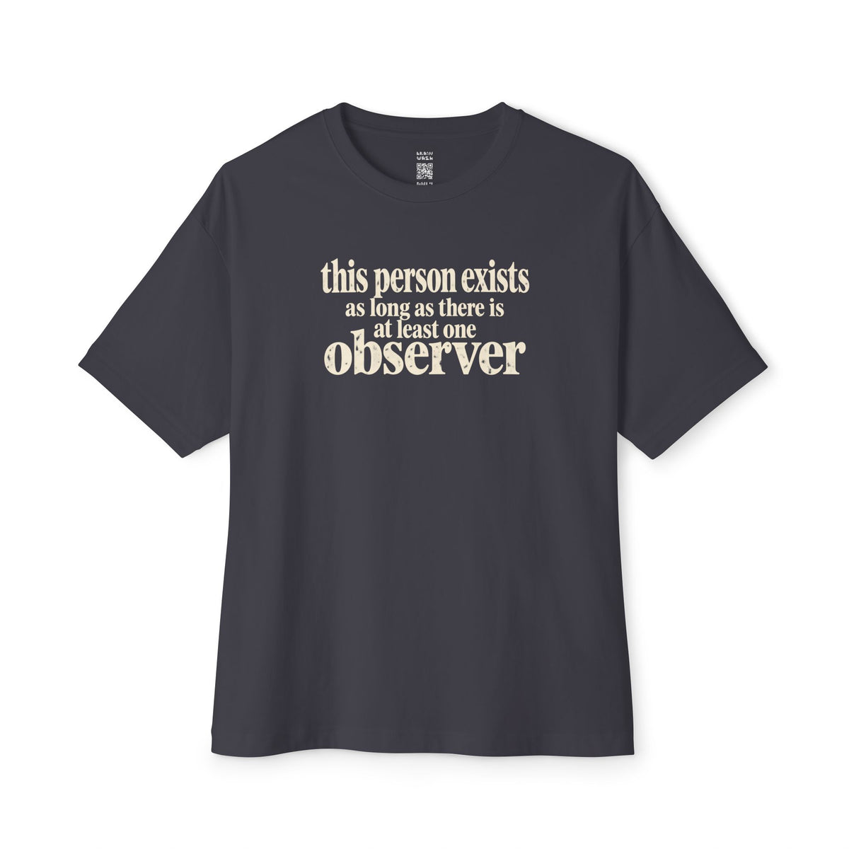 At Least One Observer Oversized Tee