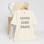 Touch Some Grass T-Shirt