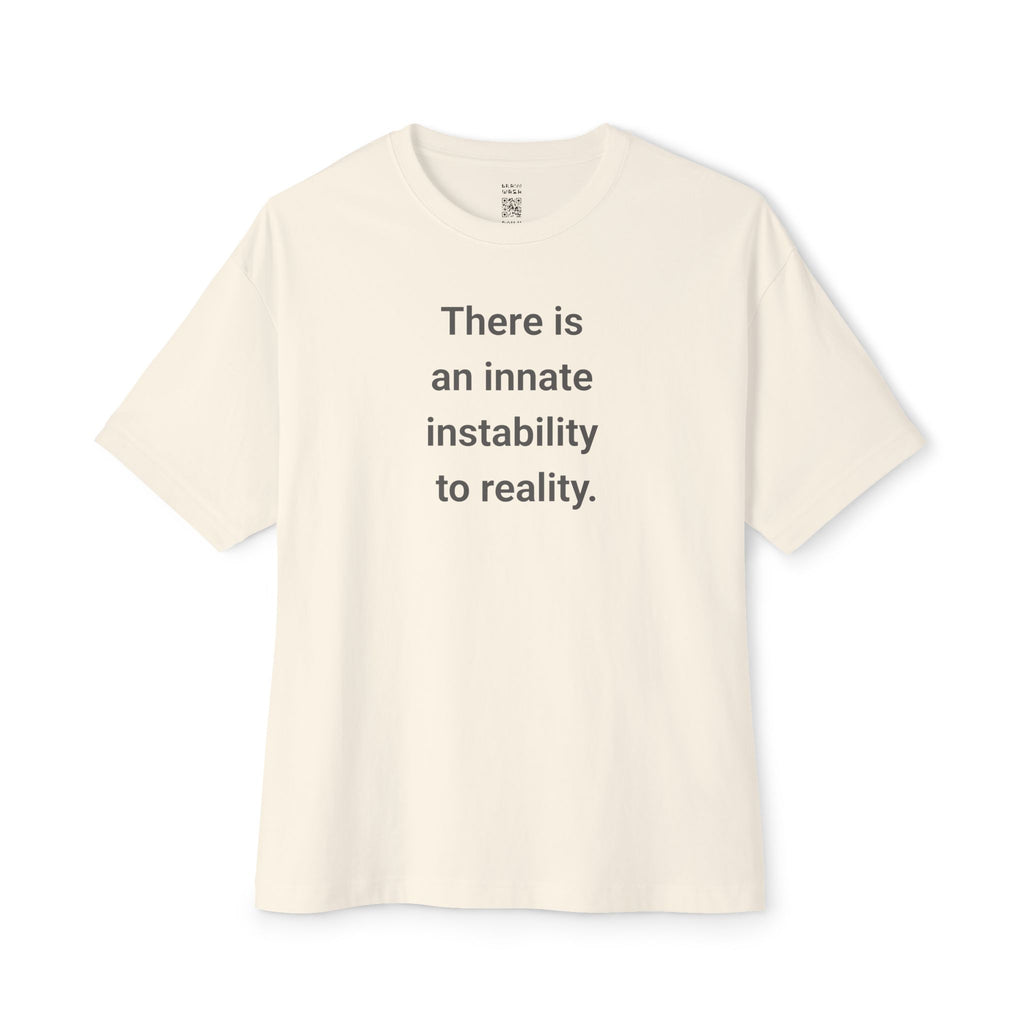 Innate Instability Oversized Tee