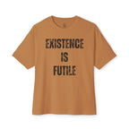 Existence Is Futile Oversized Tee