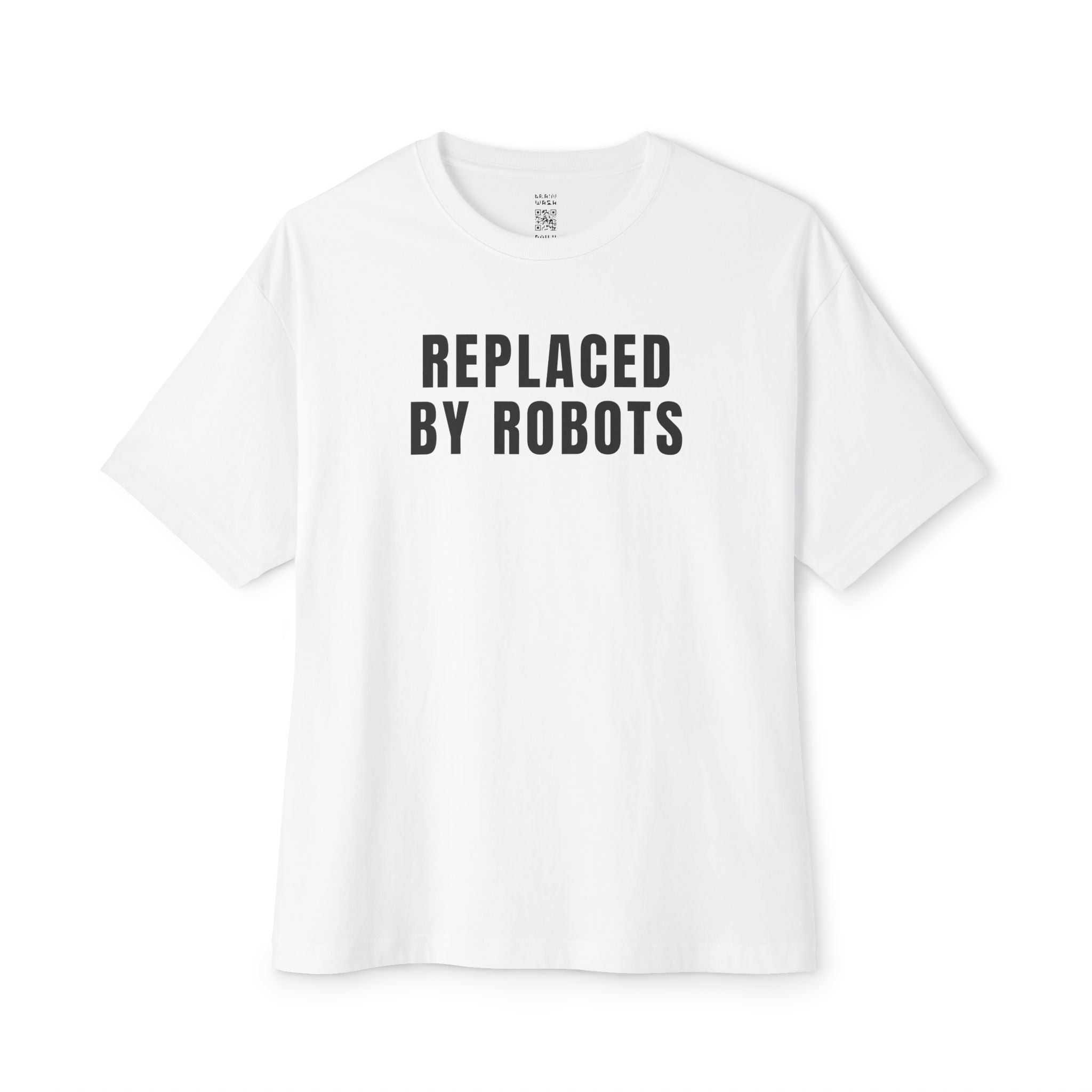 Replaced By Robots Oversized Tee