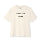 Luddites Unite Oversized Tee