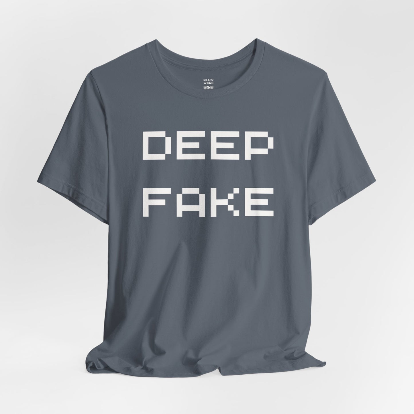 Deep Fake T-Shirt