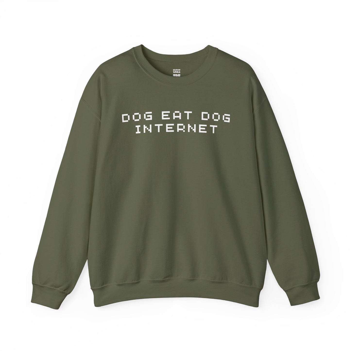 Dog Eat Dog Internet Sweatshirt