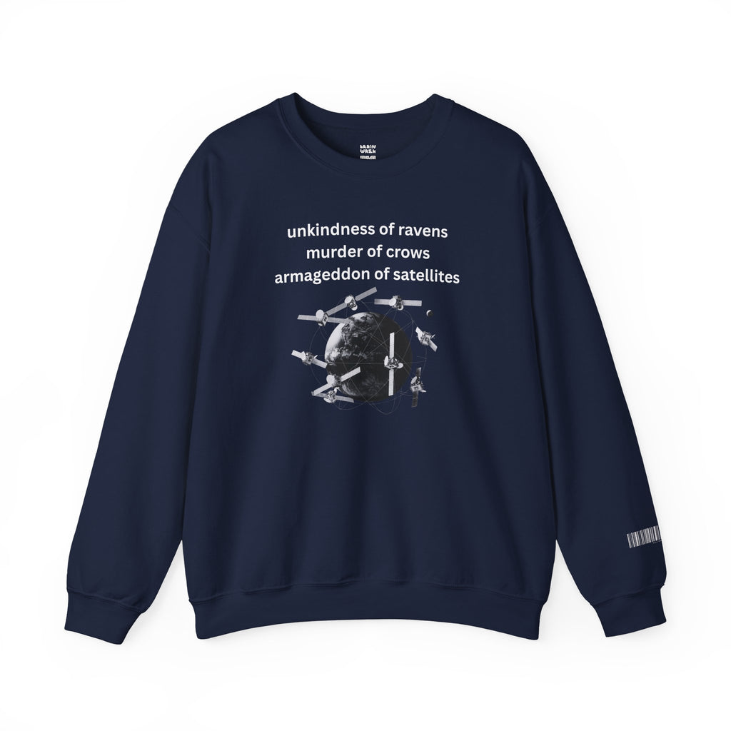 Armageddon Of Satellites Sweatshirt