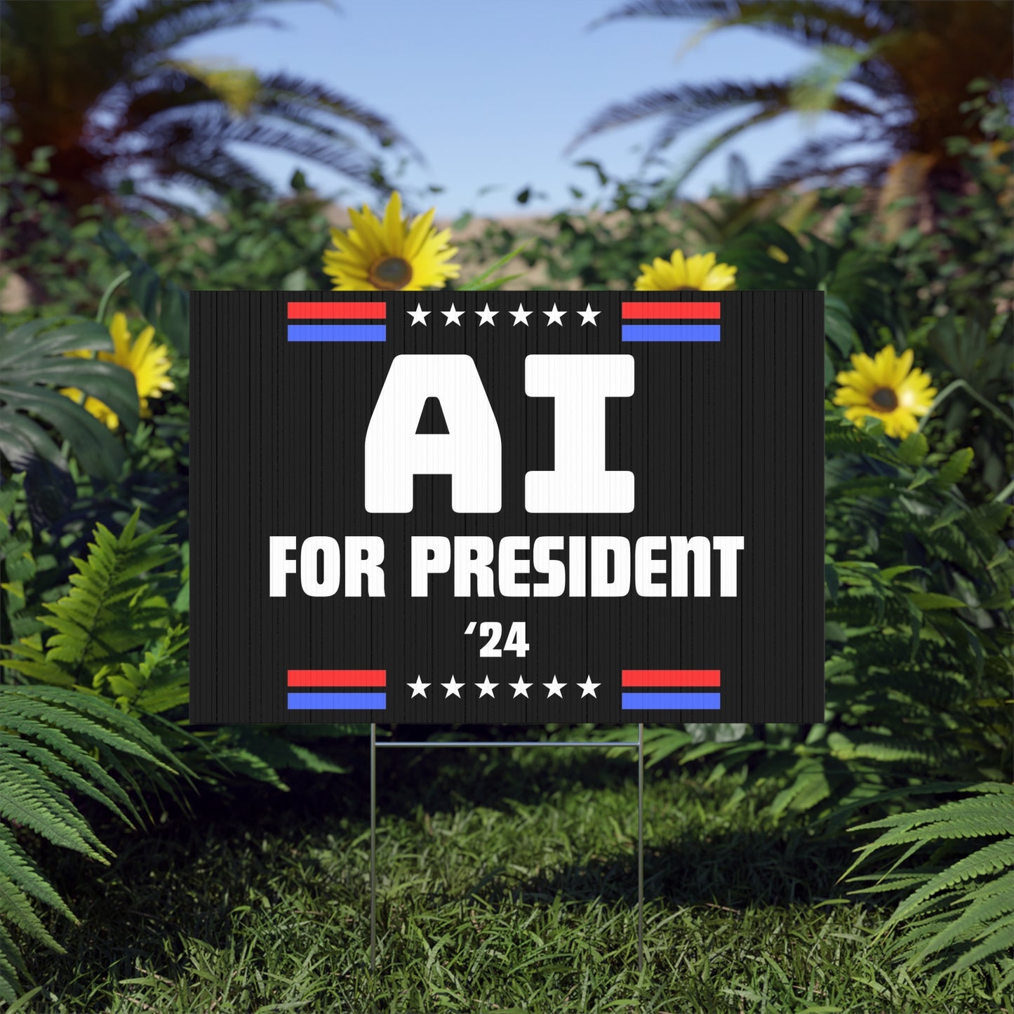 AI For President Lawn Sign