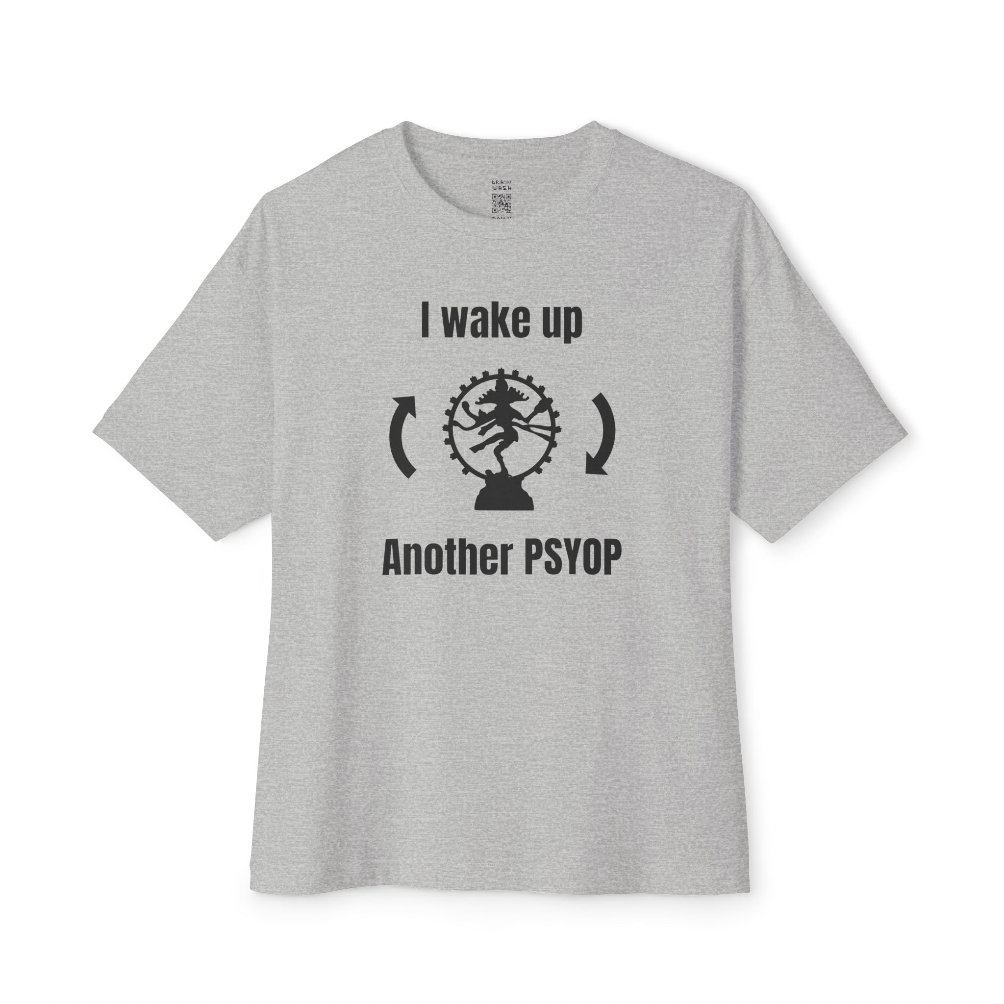 I Wake Up Another PSYOP Oversized Tee