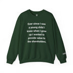 Value To The Shareholders Sweatshirt