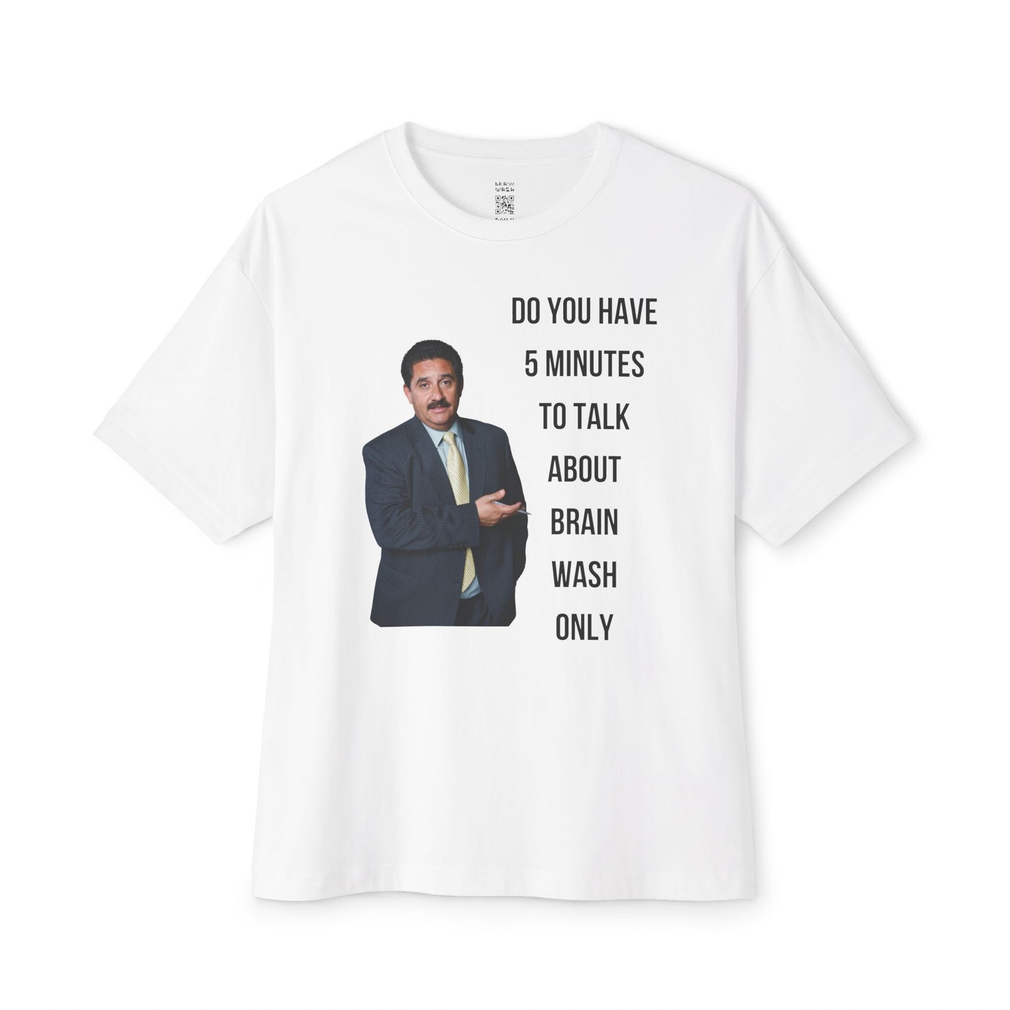 Do You Have 5 Minutes Oversized Tee