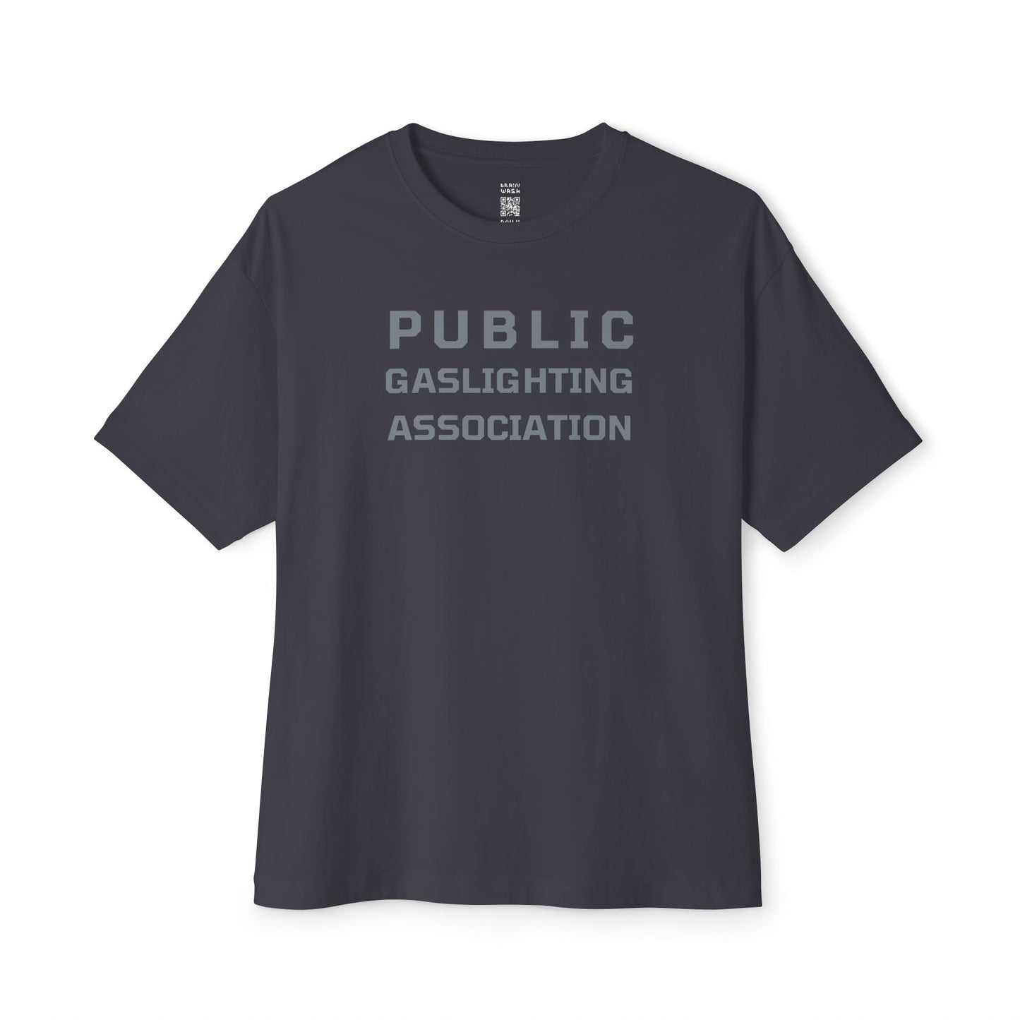 Public Gaslighting Association Oversized Tee