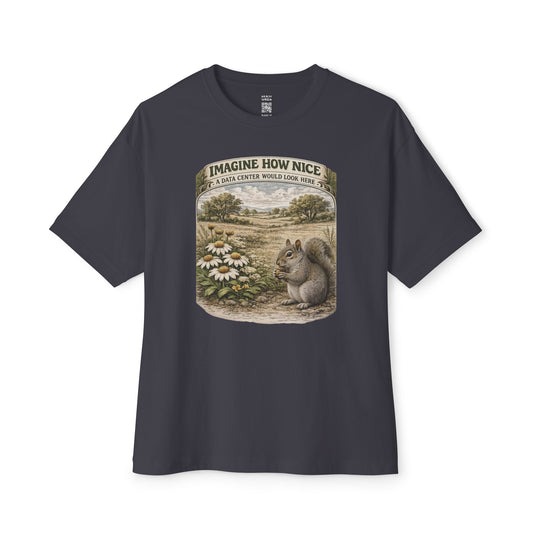 Imagine How Nice Prairie Park Oversized Tee