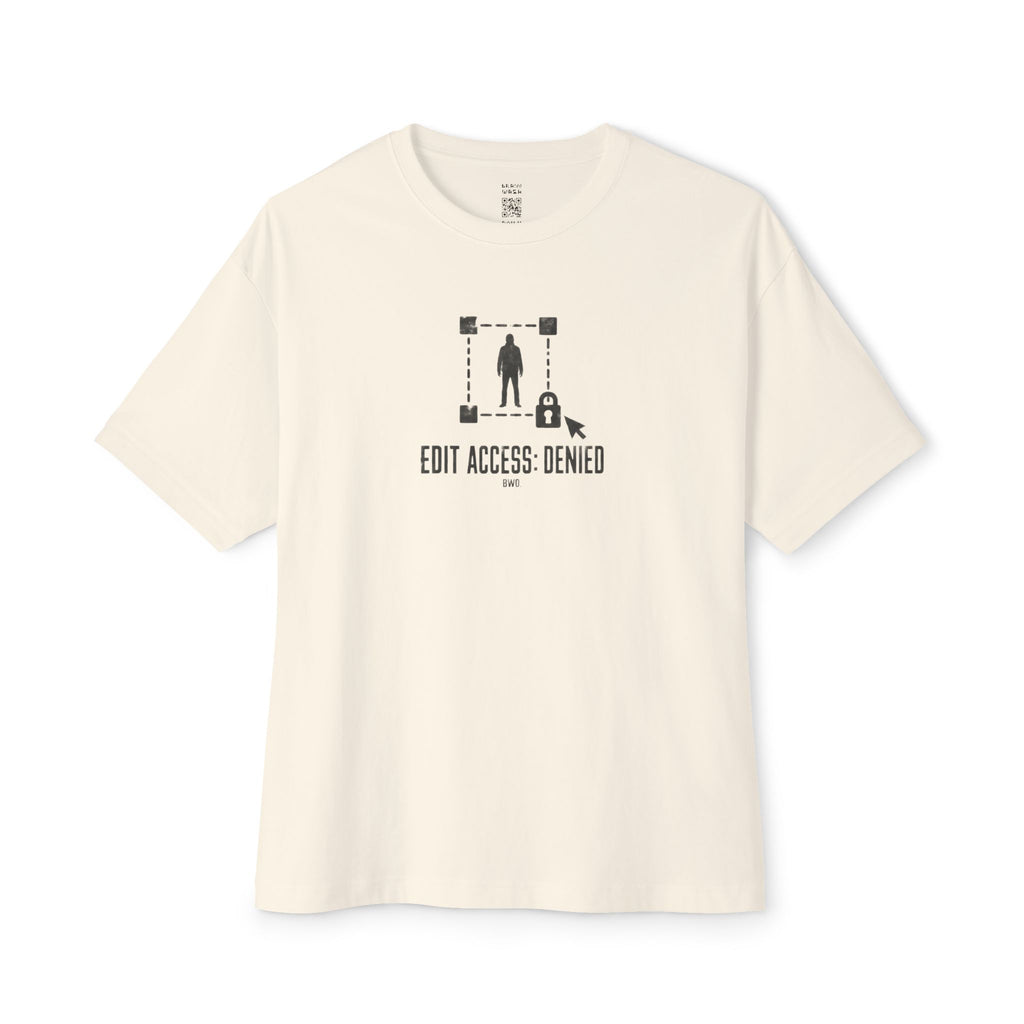 Edit Access: Denied II Oversized Tee