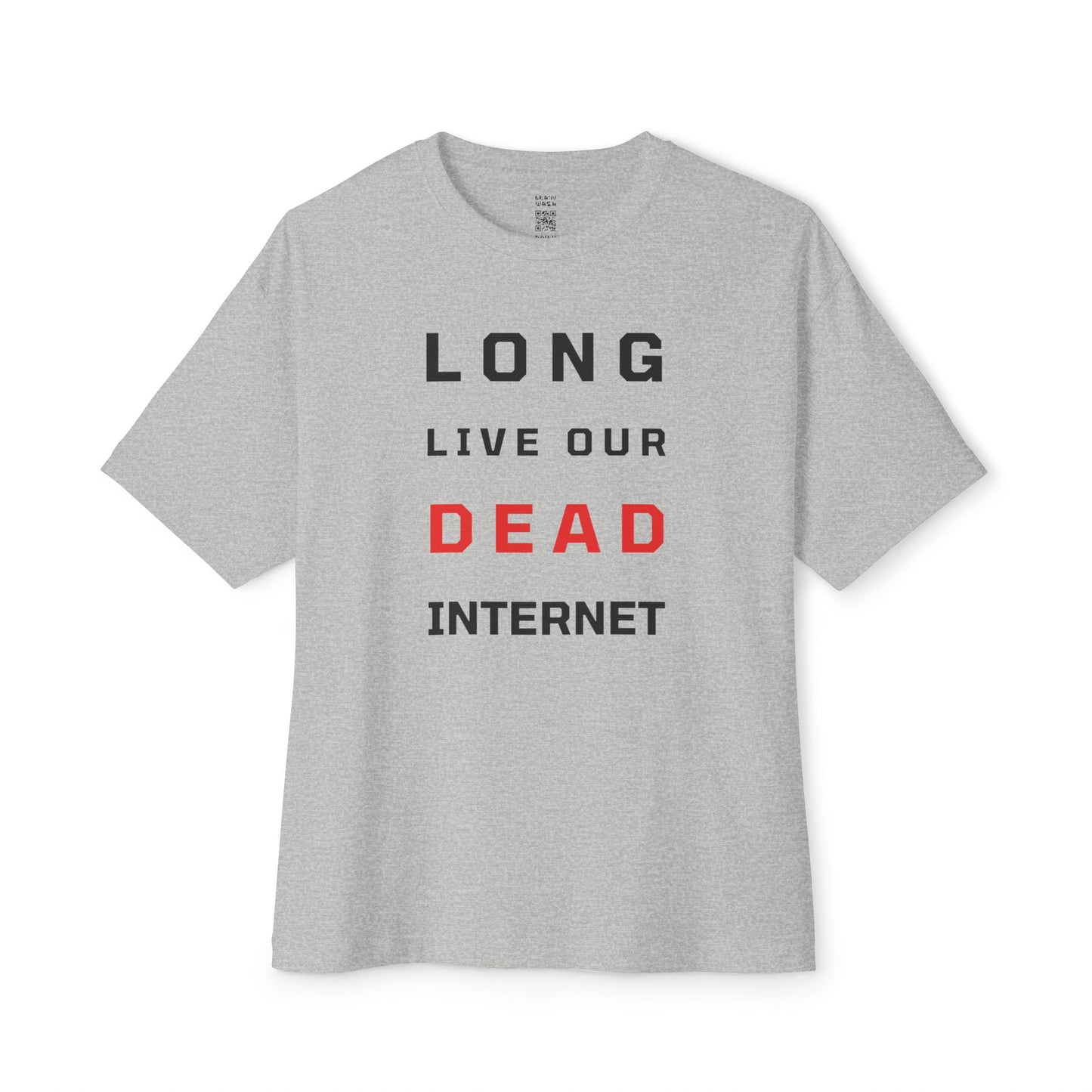 Long Dead Internet Oversized Tee