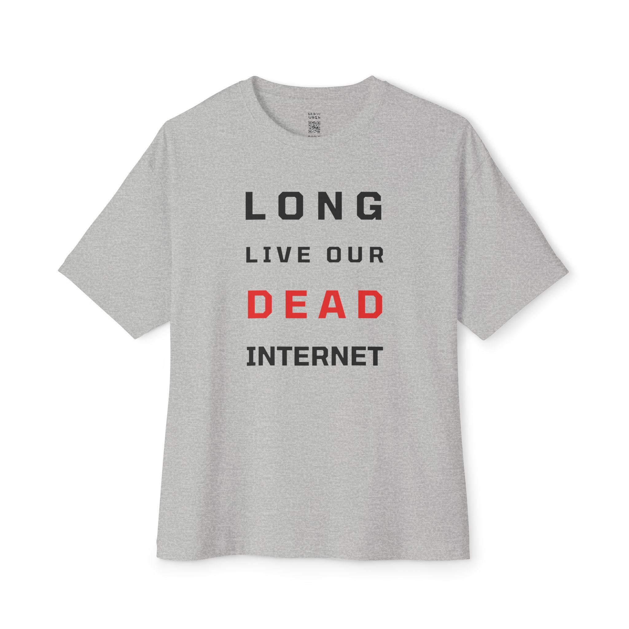 Long Dead Internet Oversized Tee