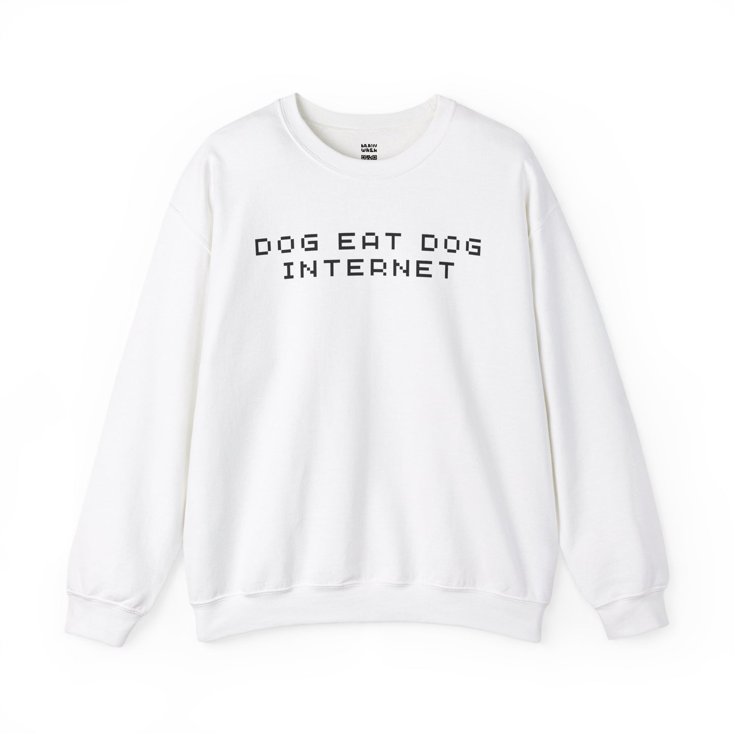 Dog Eat Dog Internet Sweatshirt