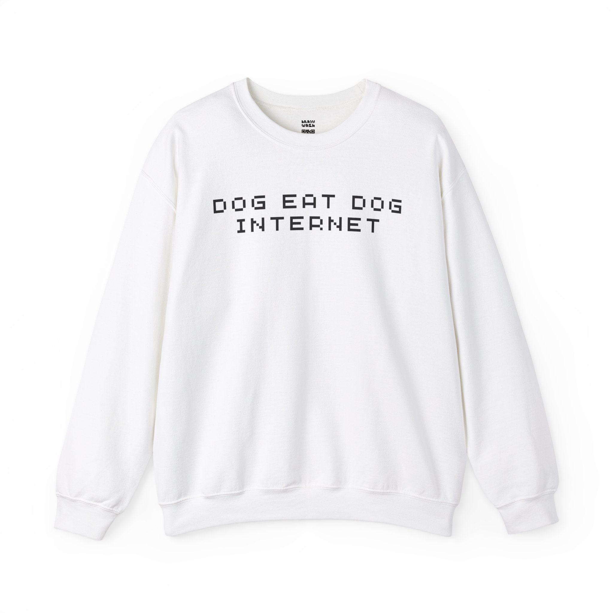 Dog Eat Dog Internet Sweatshirt