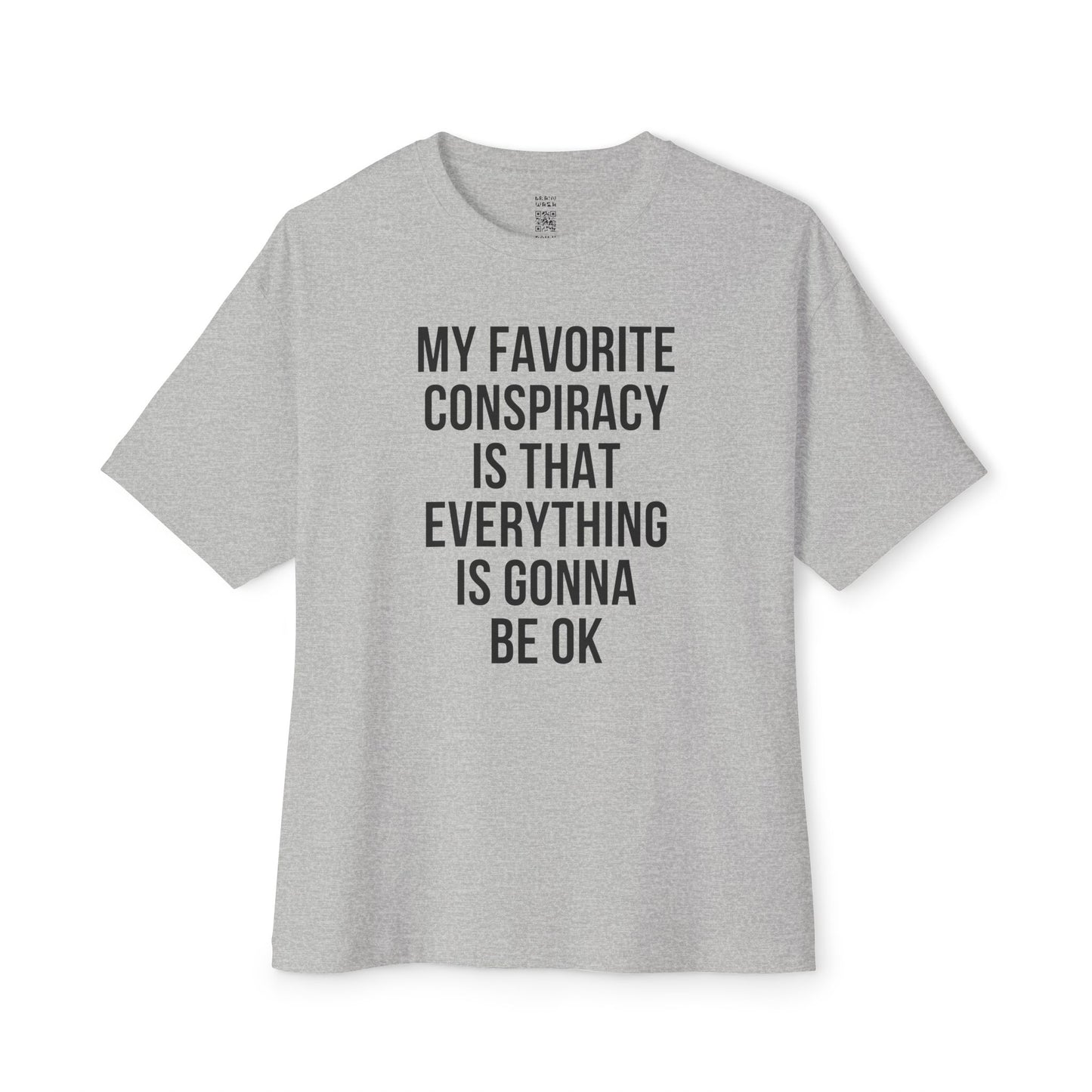 My Favorite Conspiracy Theory Oversized Tee