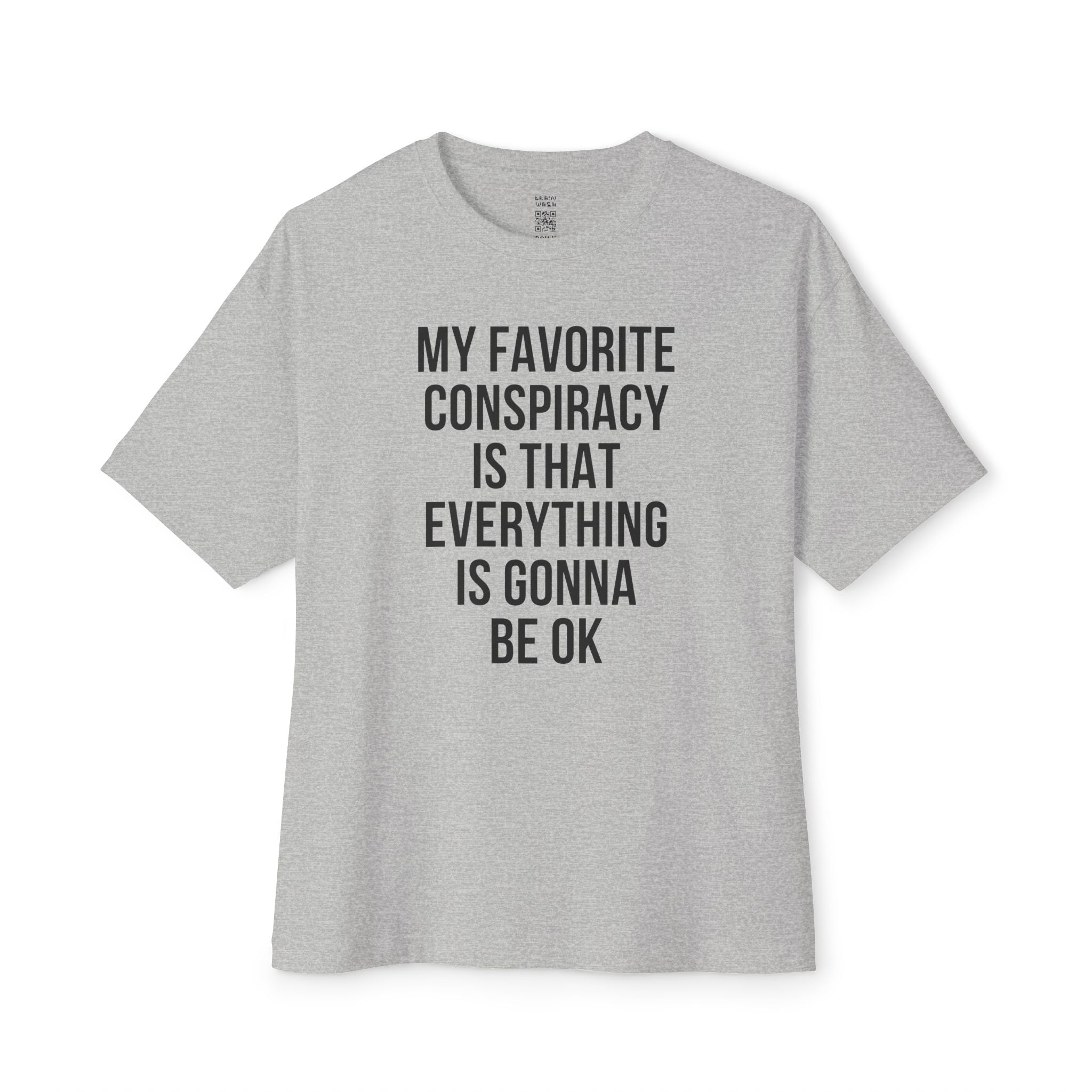 My Favorite Conspiracy Theory Oversized Tee