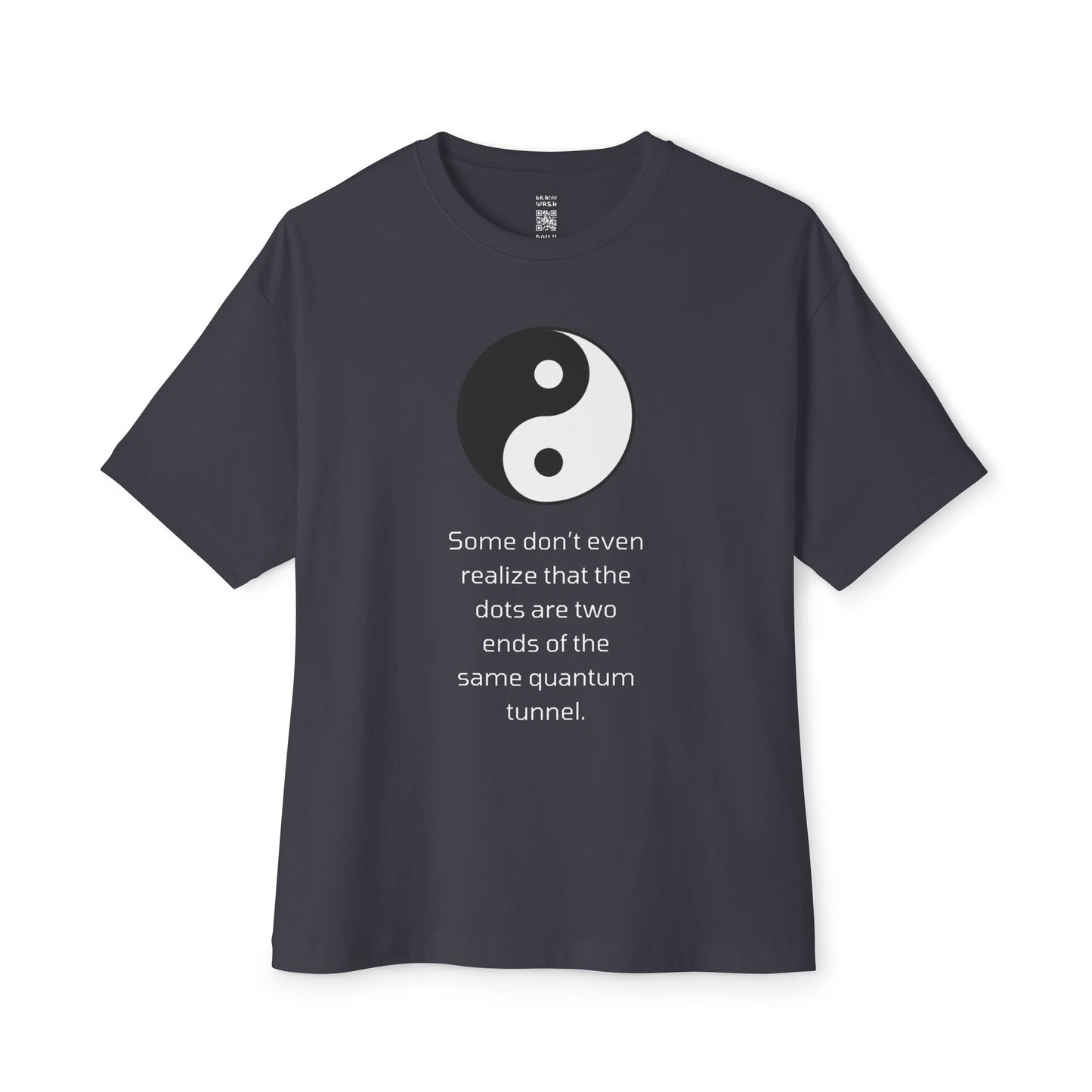 Two Ends Of The Same Quantum Tunnel Oversized Tee