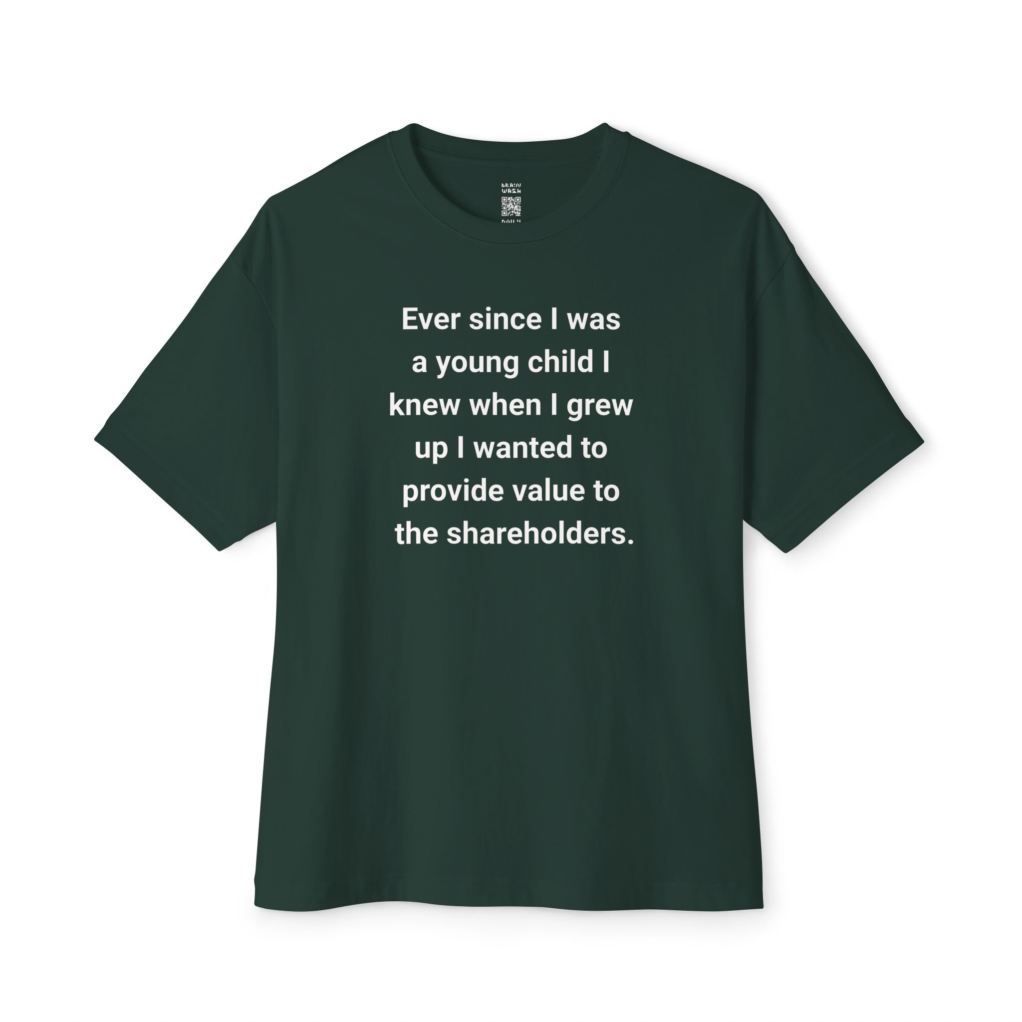 Provide Value To The Shareholders Oversized Tee