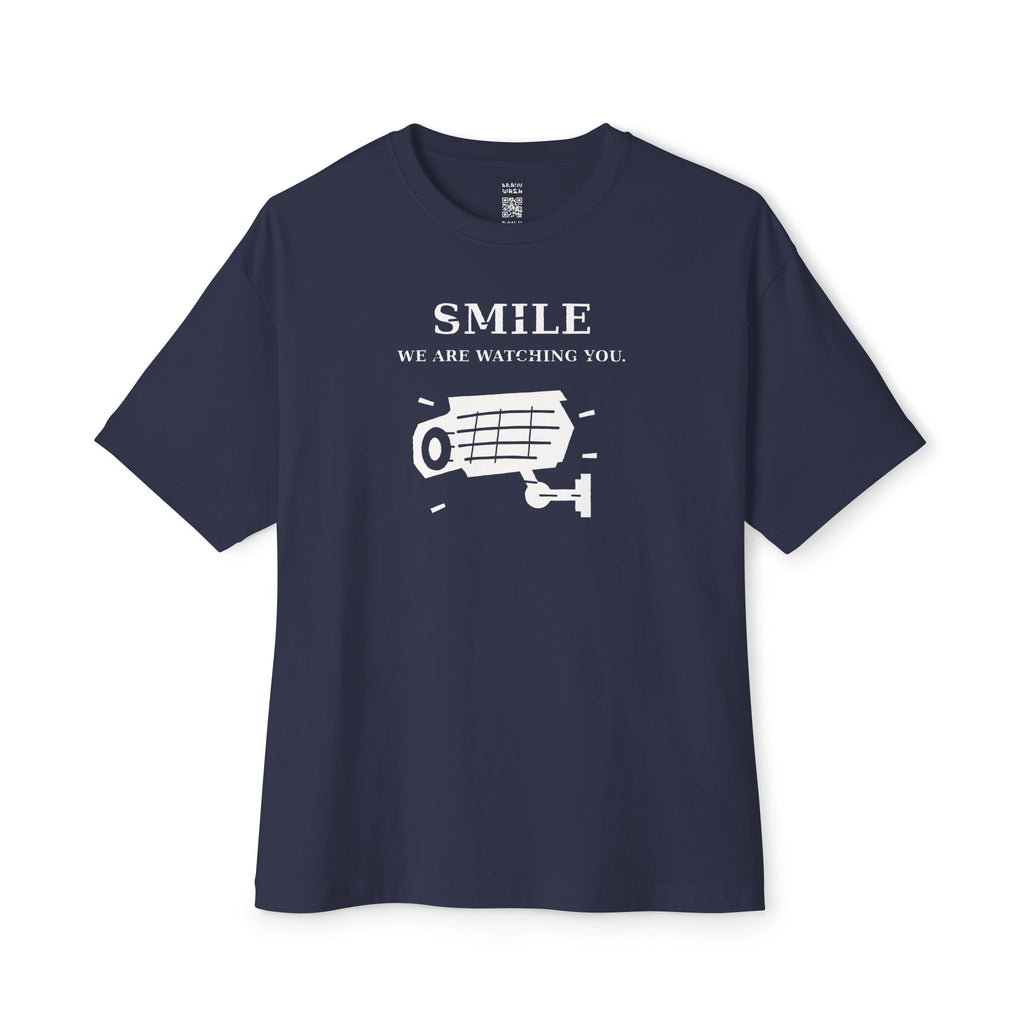 Smile We Are Watching You Oversized Tee