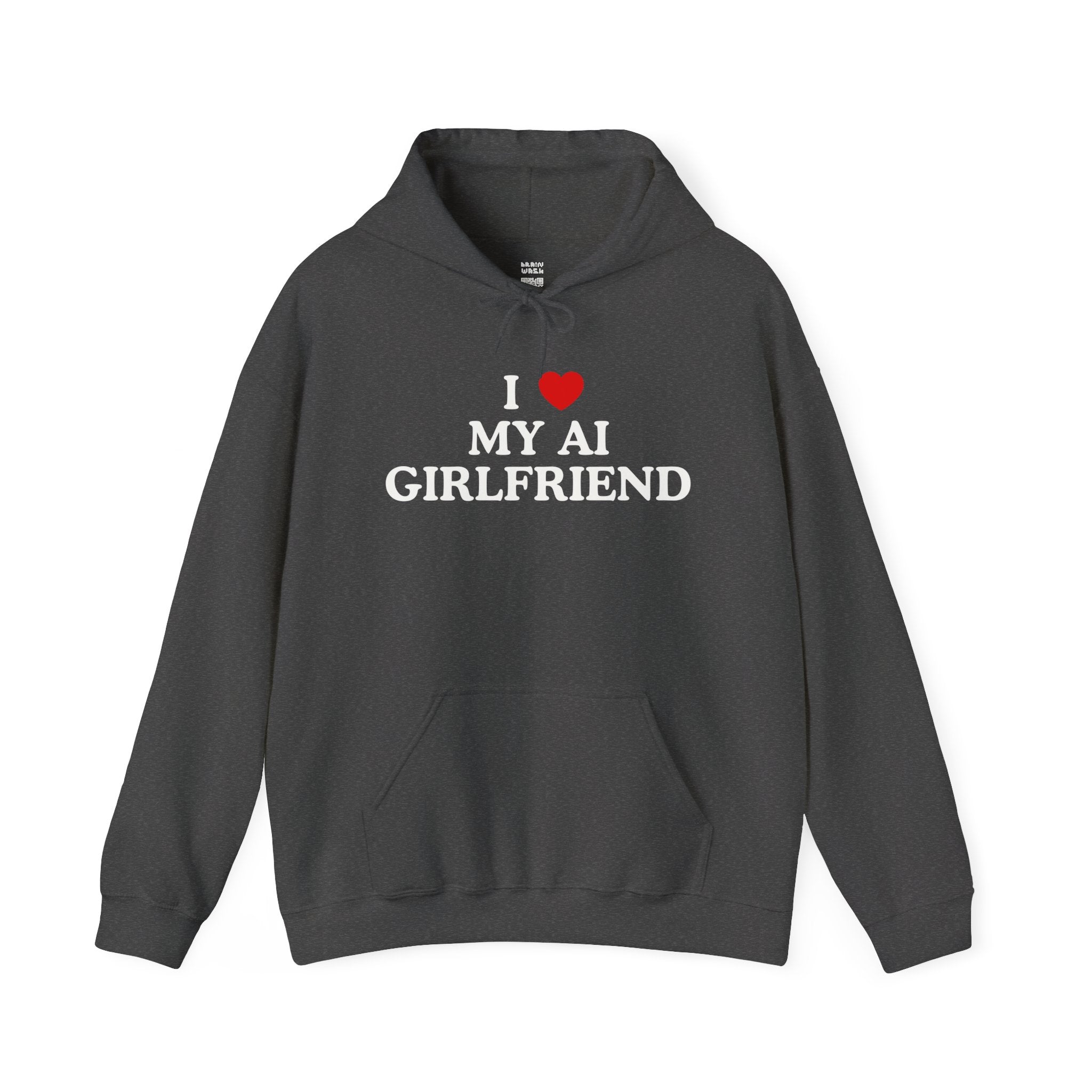 I Love My AI Girlfriend Hoodie