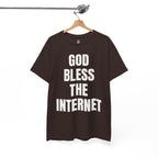 God Bless The Internet T-Shirt