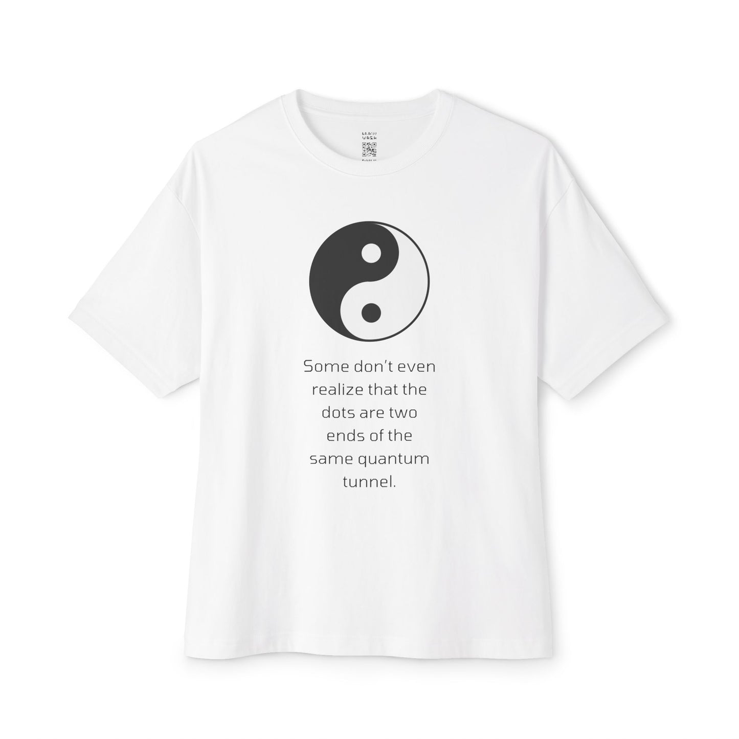 Two Ends Of The Same Quantum Tunnel Oversized Tee