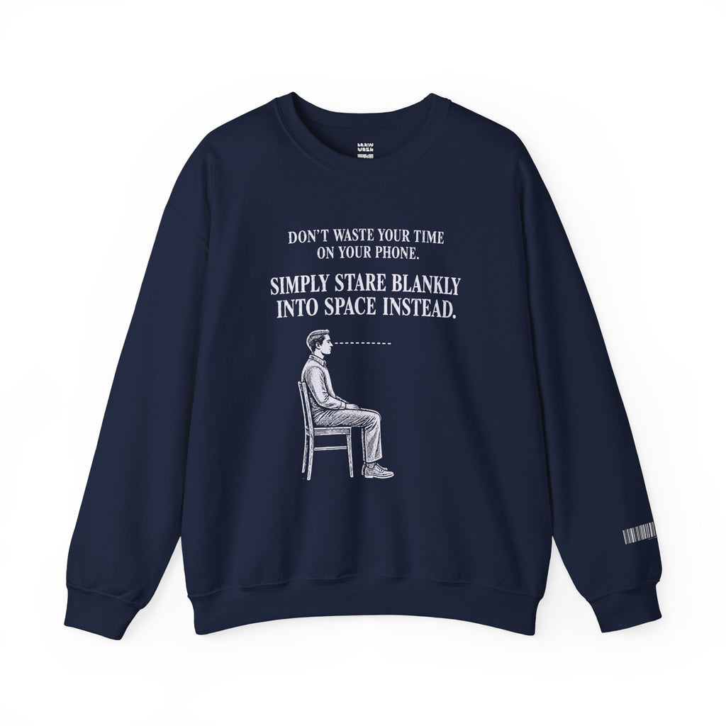 Stare Blankly Sweatshirt