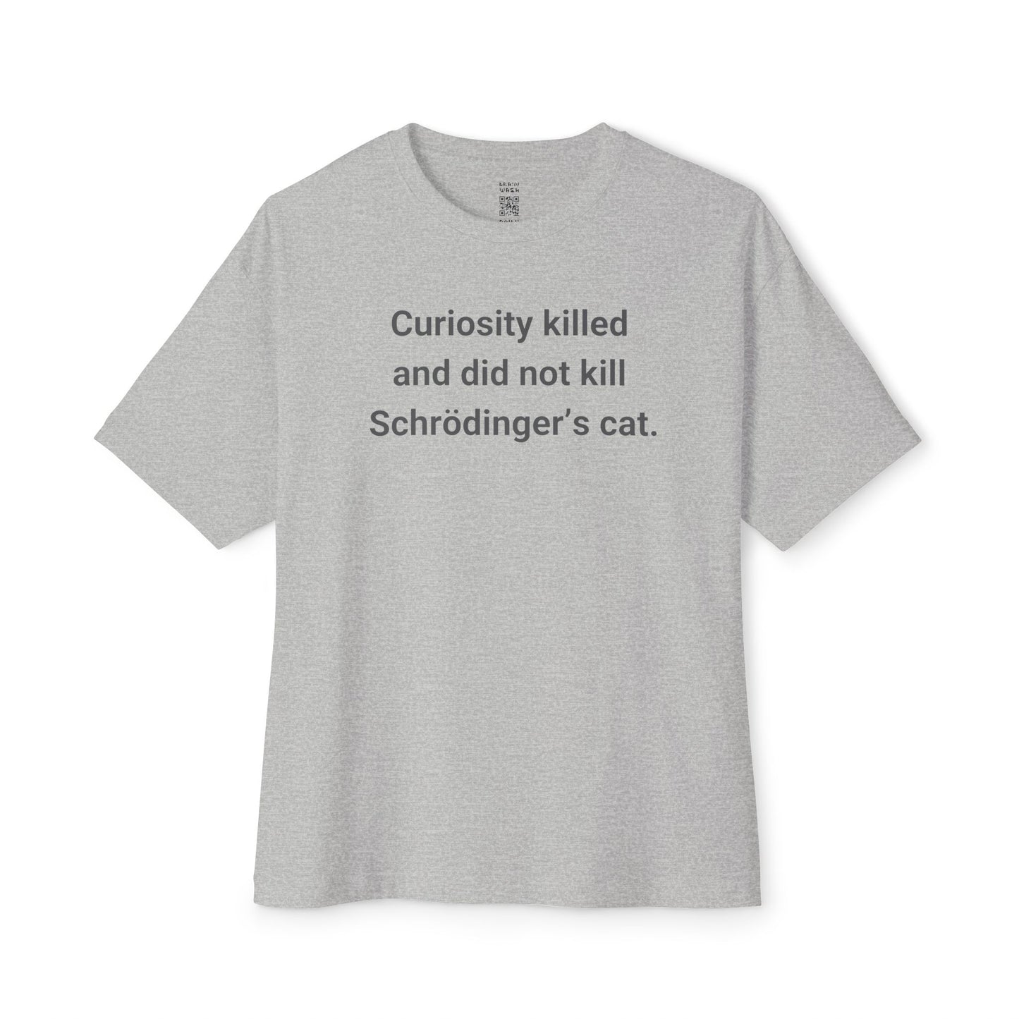 Curiosity And Schrödinger’s Cat Oversized Tee