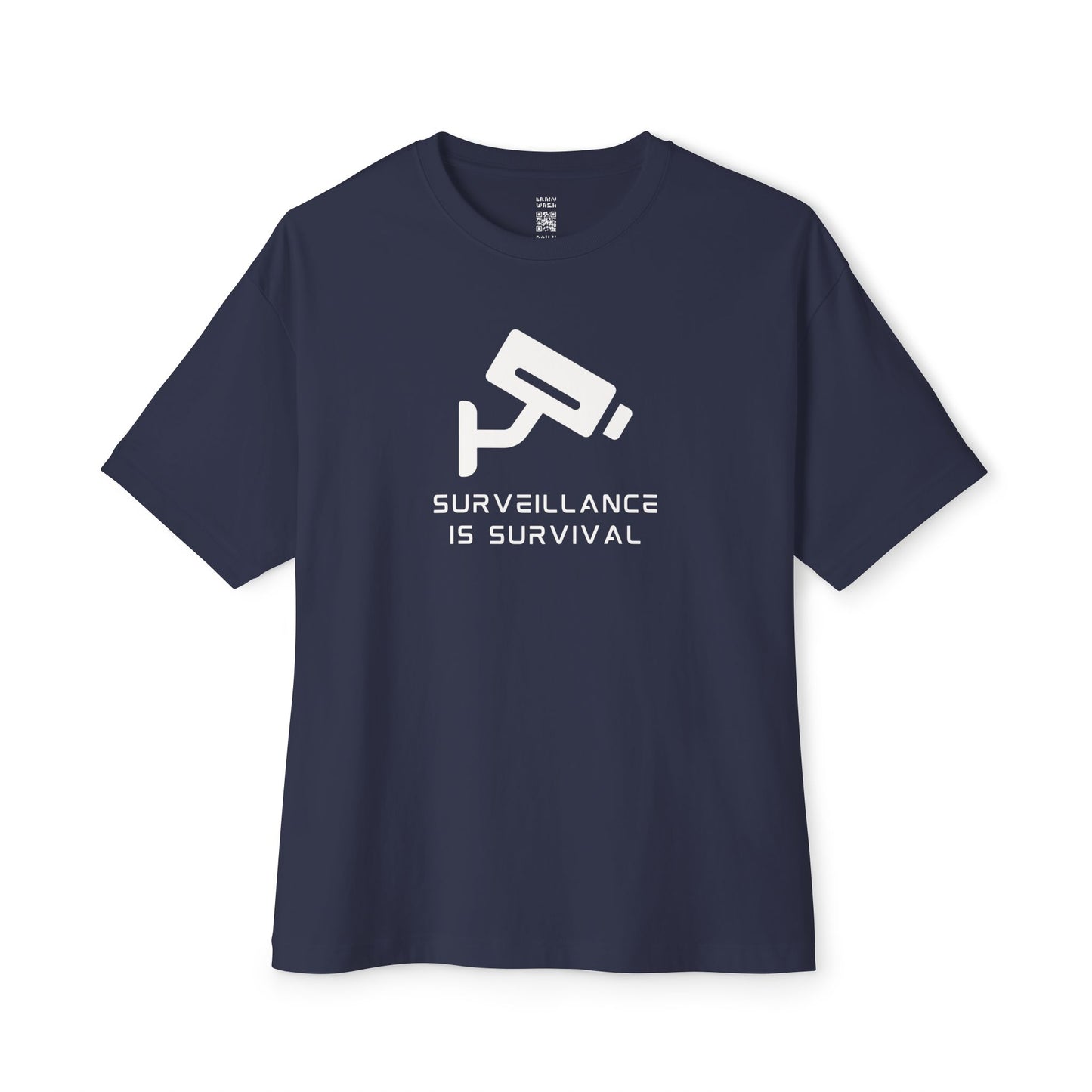 Surveillance Is Survival Oversized Tee
