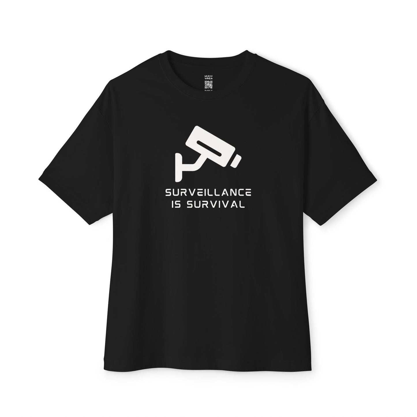 Surveillance Is Survival Oversized Tee