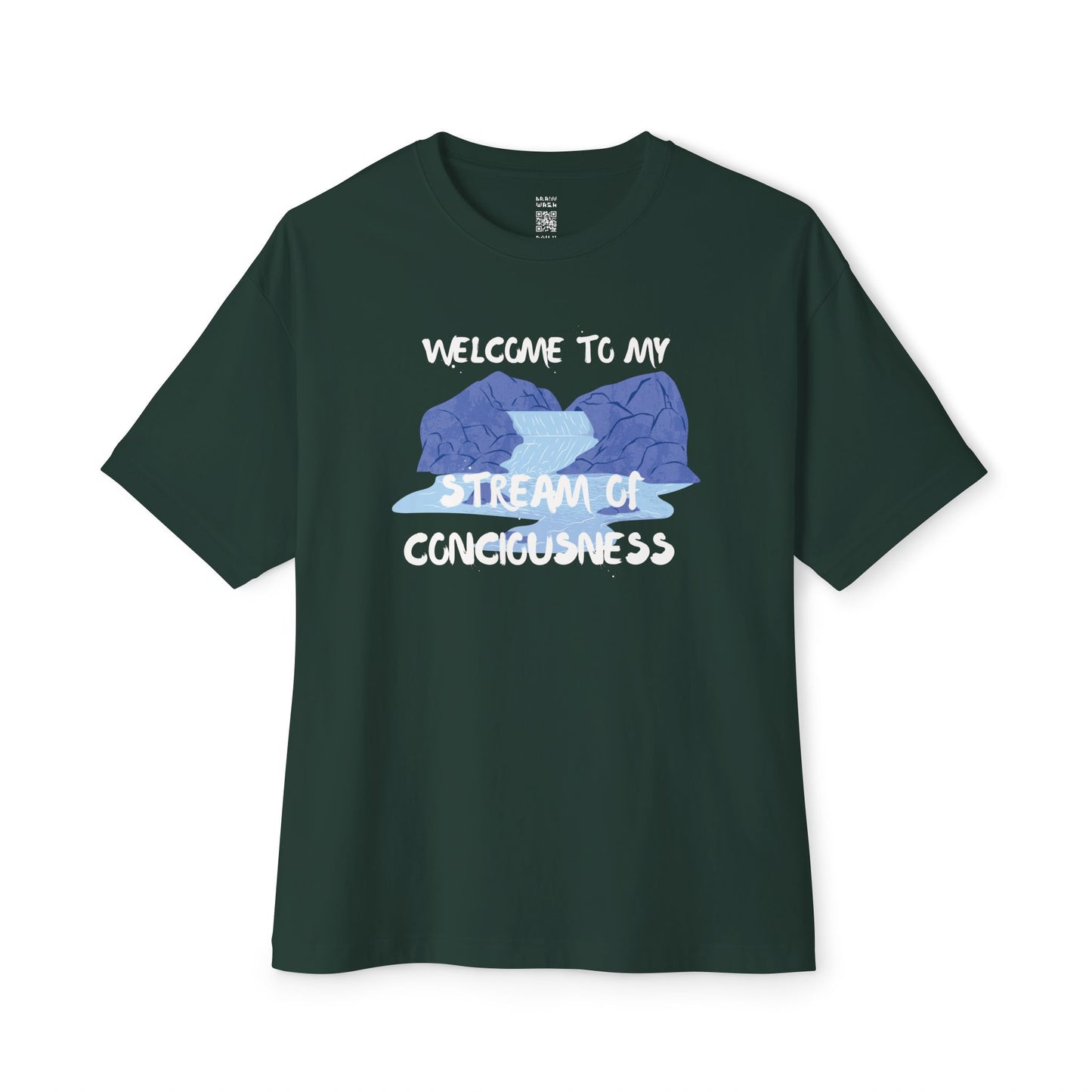 Welcome To My Stream Of Consciousness Oversized Tee