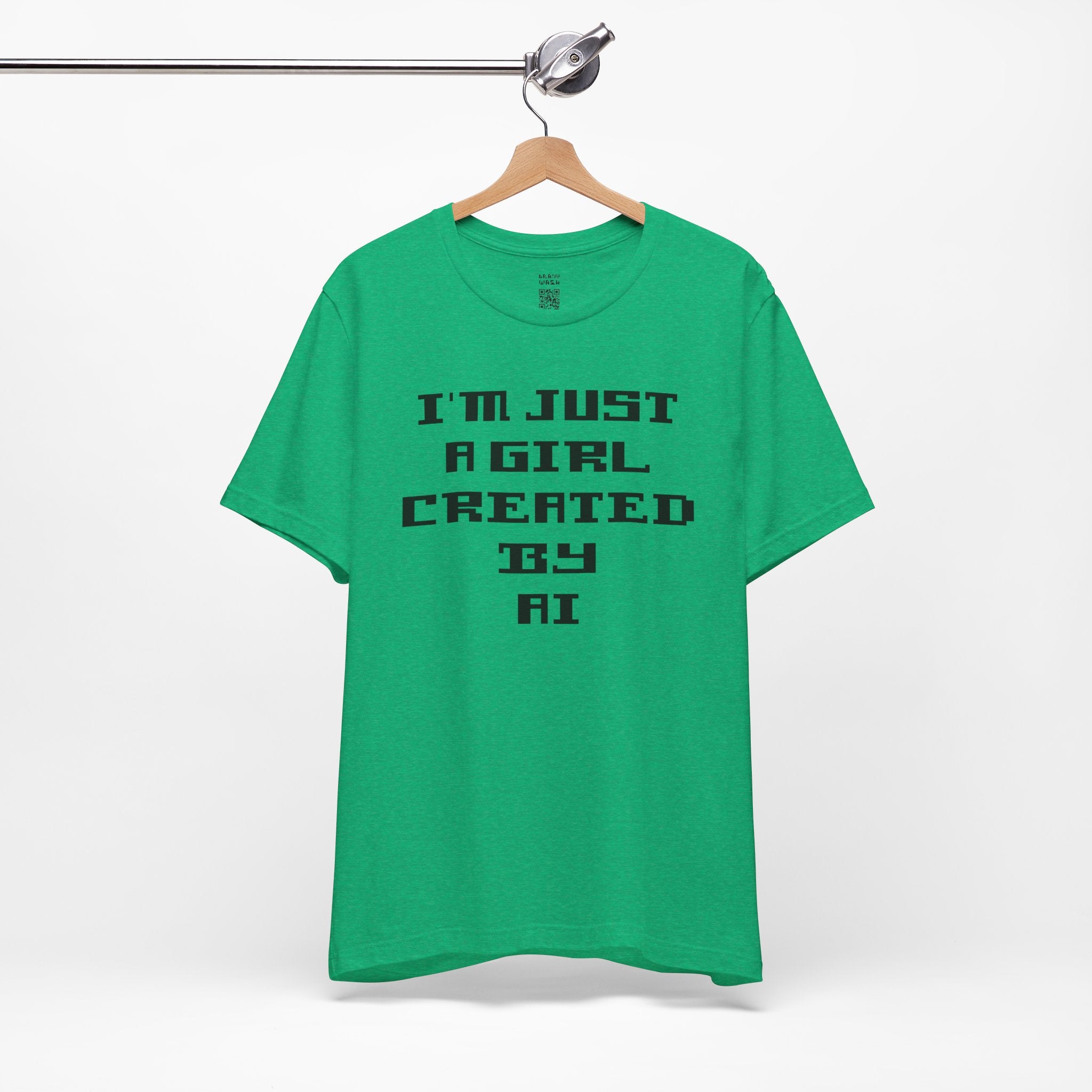 I’m Just A Girl Created By AI T-Shirt