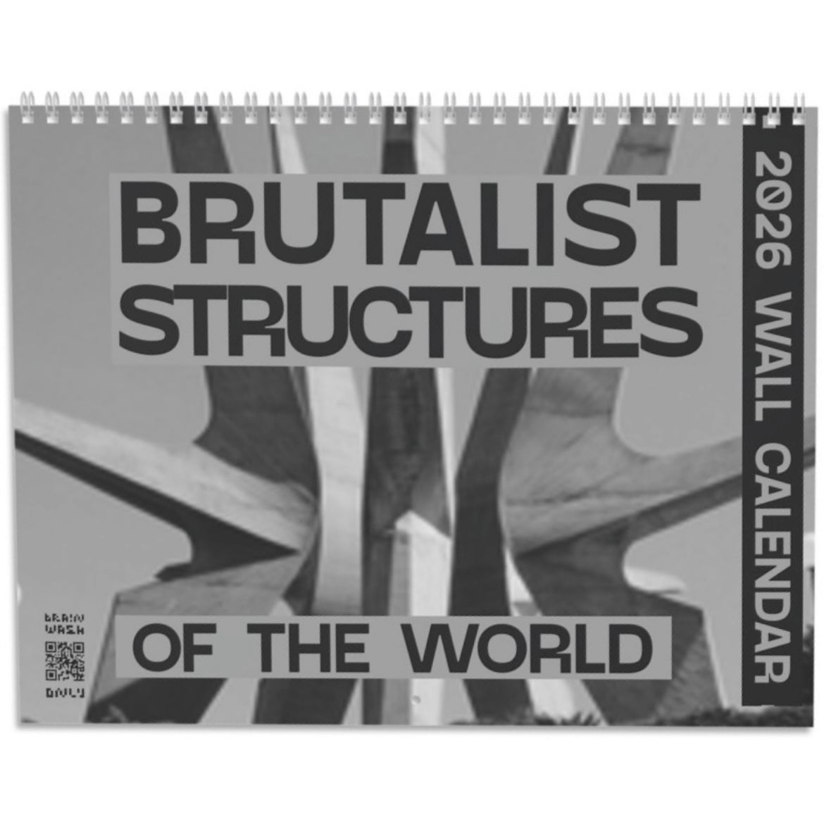 Brutalist Structures Of The World 2026 Wall Calendar