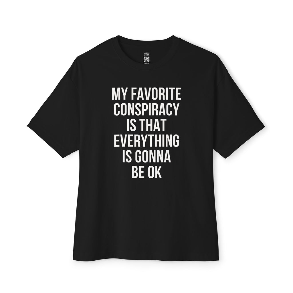 My Favorite Conspiracy Theory Oversized Tee