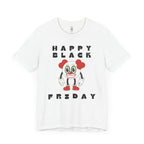 Happy Black Friday T-Shirt