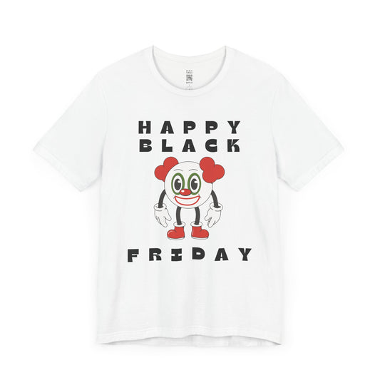 Happy Black Friday T-Shirt