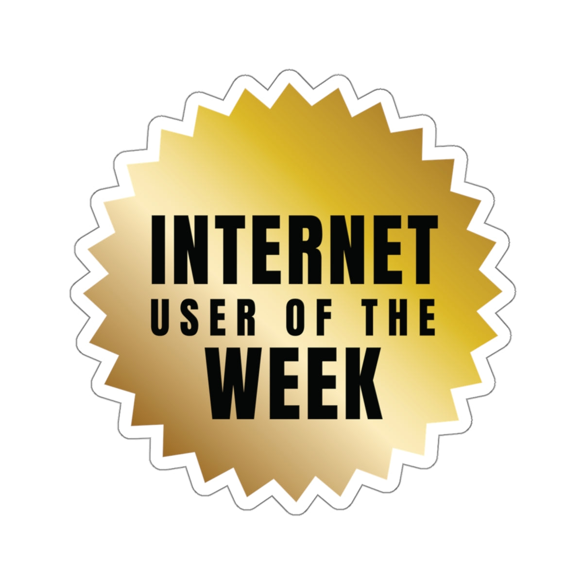 Internet User Of The Week Sticker