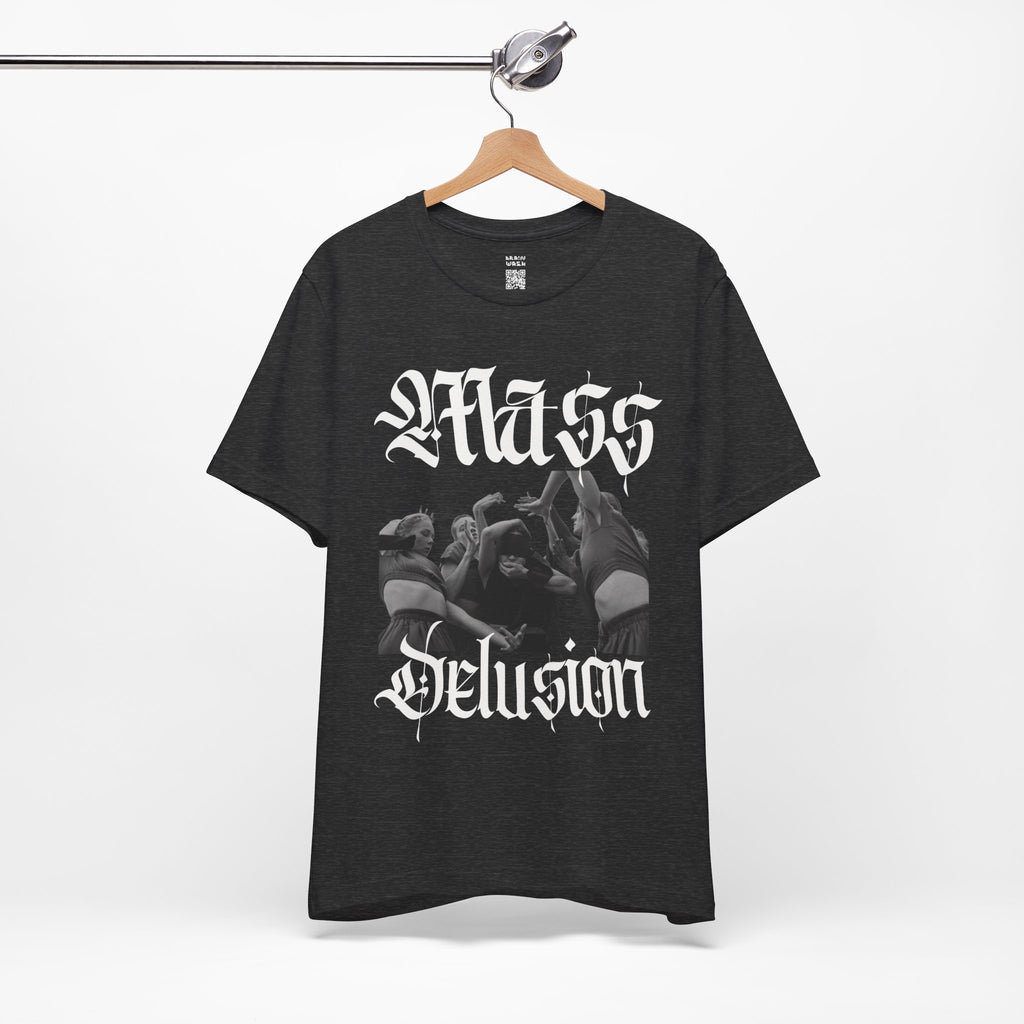 Mass Delusion T-Shirt