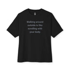 Scrolling With Your Body Oversized Tee