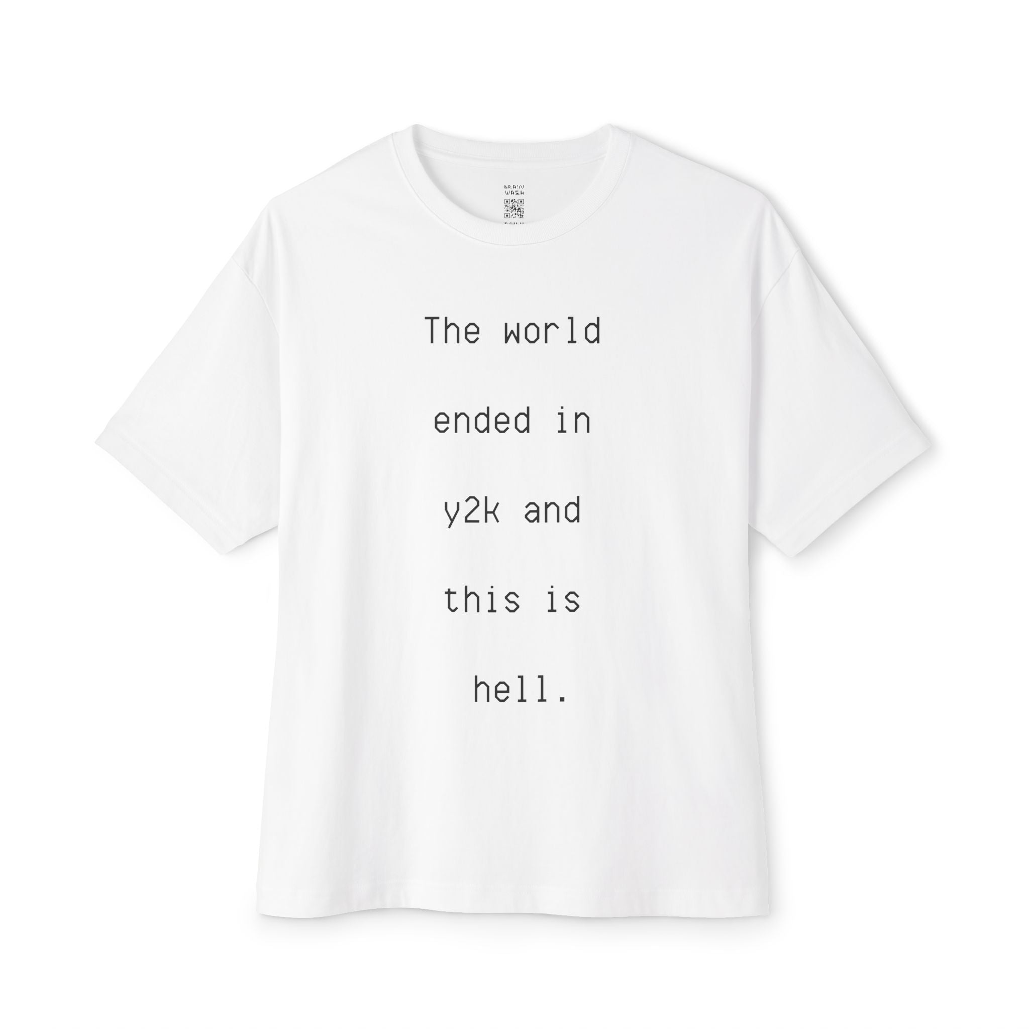 The World Ended In Y2K Oversized Tee