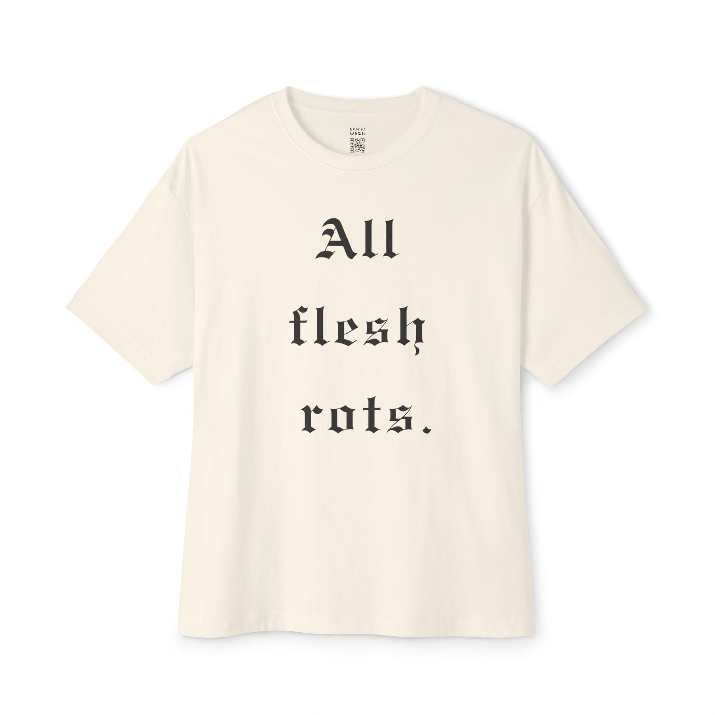 All Flesh Rots Oversized Tee