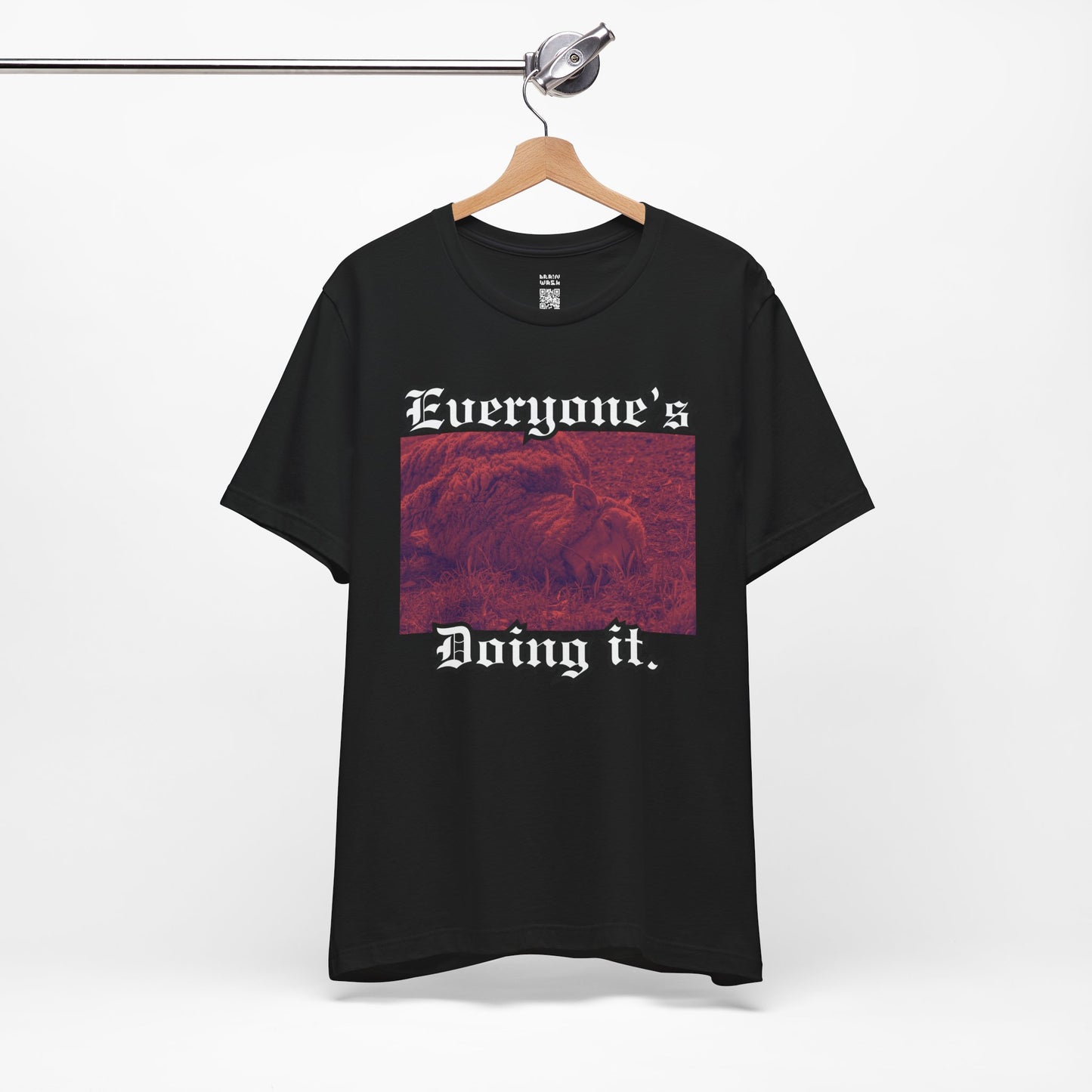 Everyone’s Doing It T-Shirt