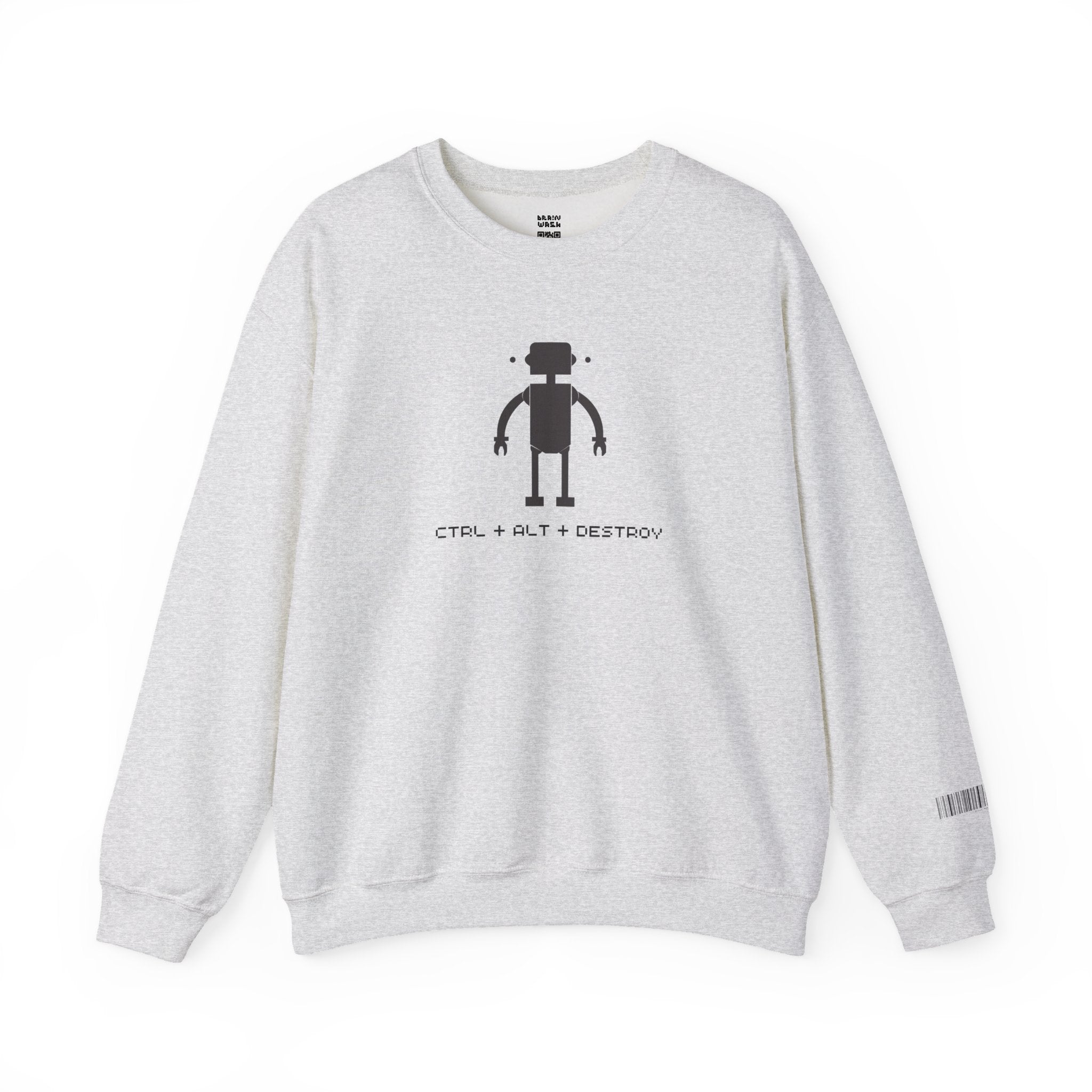 CTRL + ALT + DESTROY Sweatshirt