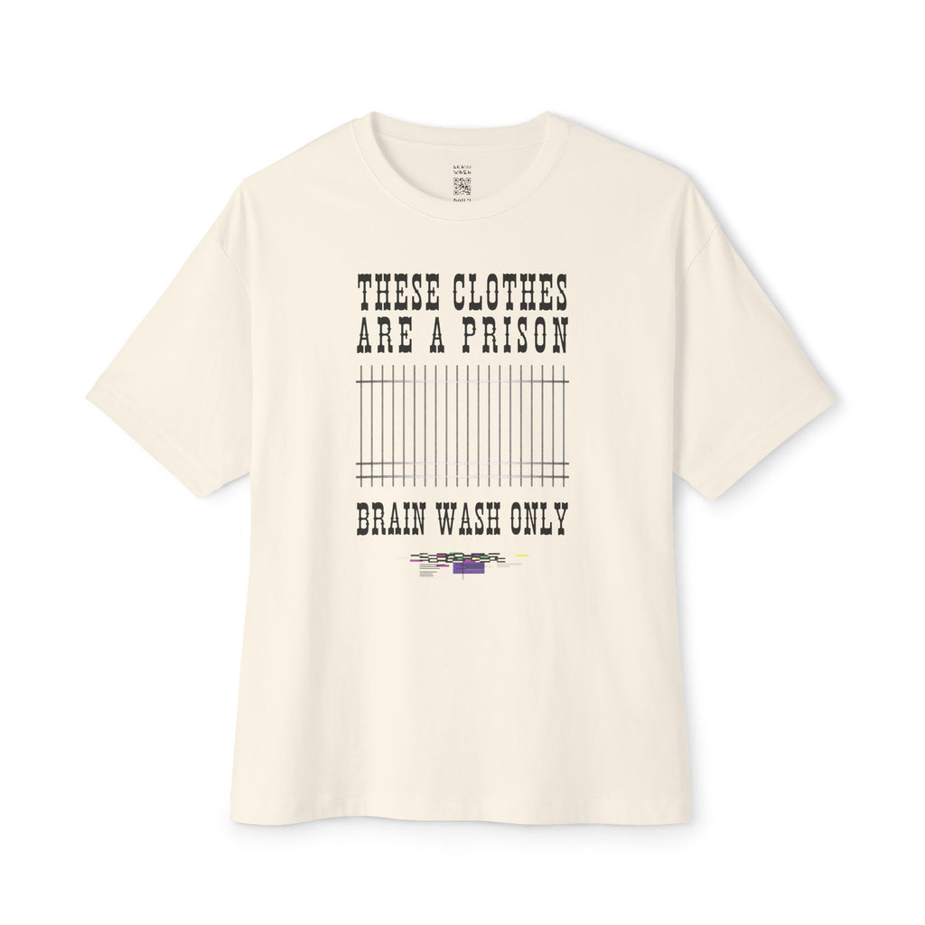 These Clothes Are A Prison Oversized Tee