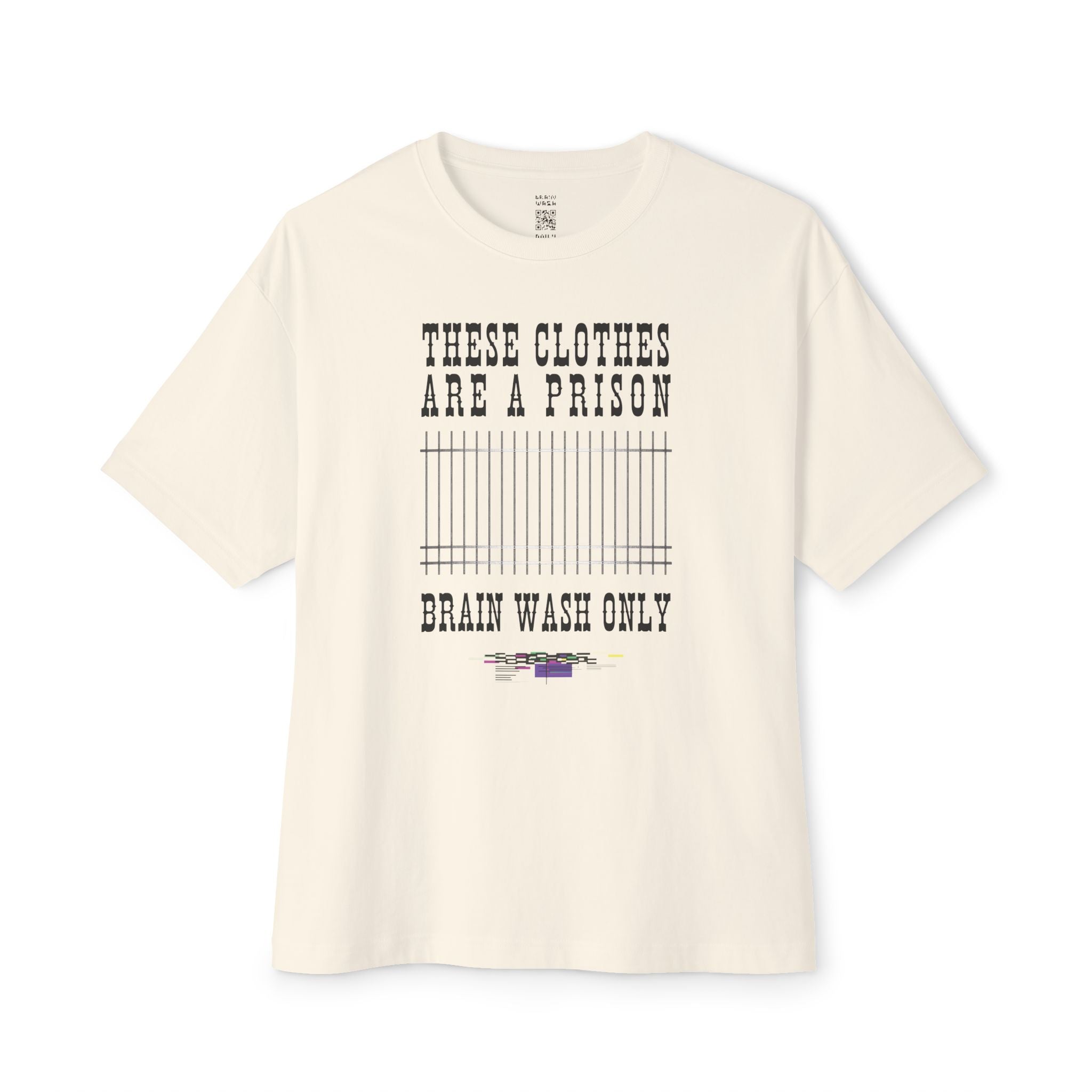 These Clothes Are A Prison Oversized Tee